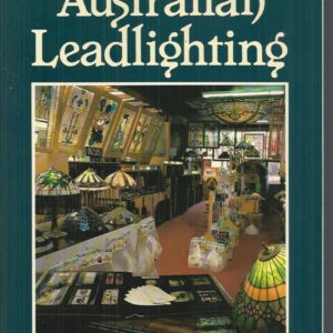 Australian Leadlighting: A book of designs
