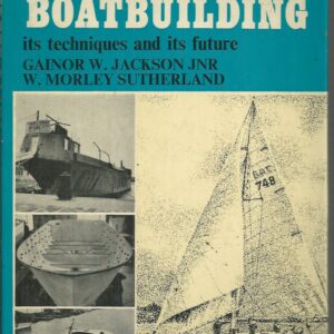 Concrete Boatbuilding: Its Technique and its Future