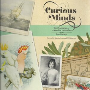 Curious Minds: The Discoveries of Australian Naturalists