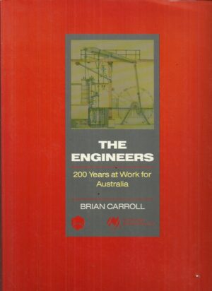 Engineers, The : 200 years at work for Australia