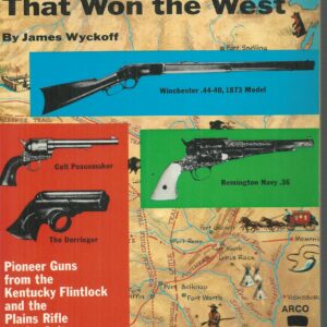 Famous Guns That Won the West