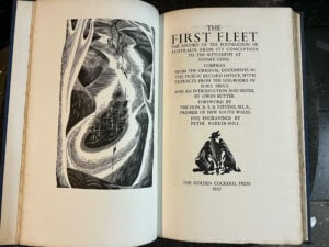 THE FIRST FLEET. The Record of the Foundation of Australia from its Conception to the Settlement at Sydney Cove. Compiled from the Original documents in the Public Record Office with extracts from the Log-Books of H.M.S. Sirius.