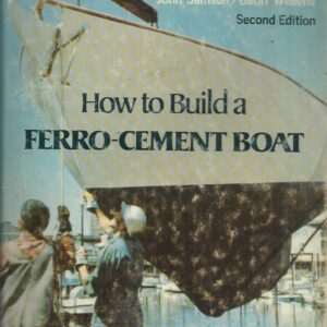 How to Build a Ferro-Cement Boat