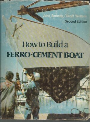 How to Build a Ferro-Cement Boat