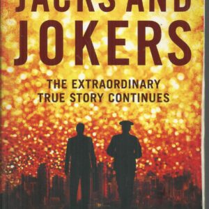 Jacks and Jokers: “After Three Crooked Kings there were.. Jacks and jokers : the extraordinary true story continues”