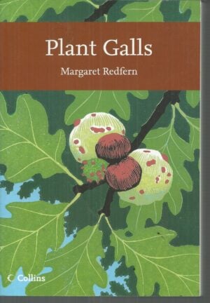 Plant Galls (Collins New Naturalist Library)