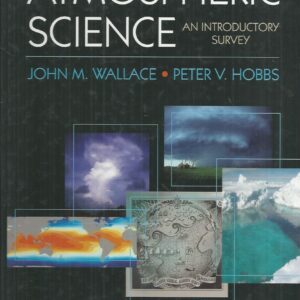 Atmospheric Science: An Introductory Survey