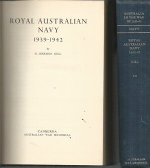Australia in the War of 1939-1945. Series 2, Navy ; Volume I and Volume II