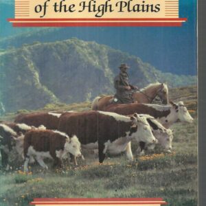 Cattlemen & Huts of the High Plains