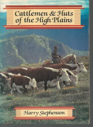 Cattlemen & Huts of the High Plains