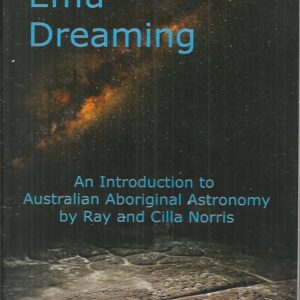 Emu Dreaming: An introduction to Australian Aboriginal Astronomy