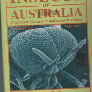 Insects of Australia, The: A Textbook for Students and Research Workers