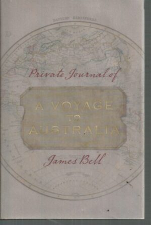 Private Journal of a Voyage to Australia 1838-39