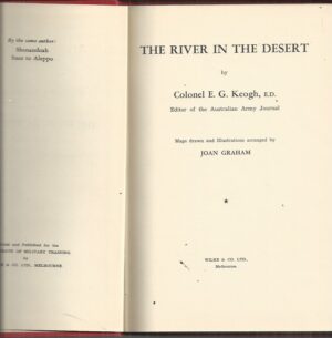 River In The Desert, The (The Mesopotamian Campaign of WWI)