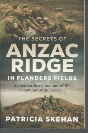 Secrets of Anzac Ridge, The: In Flanders Fields