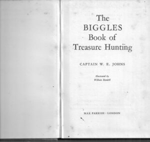 Biggles Book of Treasure Hunting, The