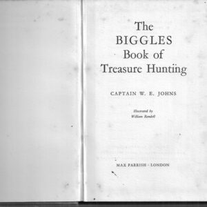 Biggles Book of Treasure Hunting, The
