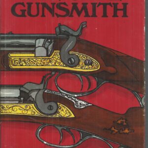 CAPE GUNSMITH: History of the Gunsmiths and Gun Dealers at the Cape of Good Hope from 1795 to 1900 with Particular Reference to their Weapons