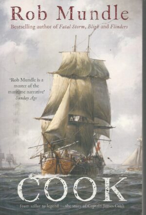 COOK: From Sailor to Legend - the story of Captain James Cook -