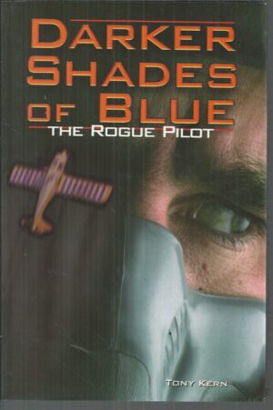 Darker Shades of Blue: The Rogue Pilot