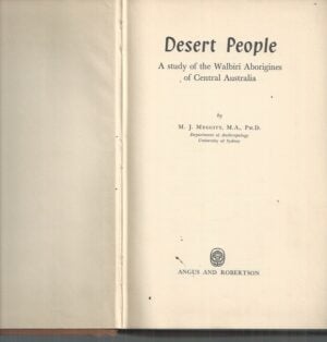 Desert People: A Study of the Walbiri Aborigines of Central Australia