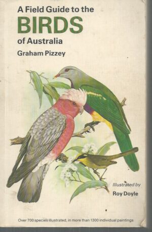 Field Guide to the Birds of Australia, A