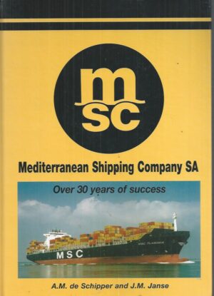 MSC -  Mediterranean Shipping Company SA: Over 30 Years of Success