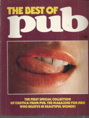 The Best Of Pub Adult Magazine (The First Special Collection of Exotica From Pub Magazine. 1978 Vol. 11 No. 9