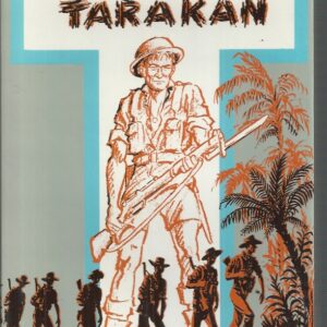 Tobruk to Tarakan: The Story of the 2/48th Battalion A. I. F.