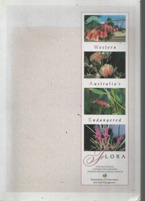 WESTERN AUSTRALIA'S ENDANGERED FLORA and other Plants under Consideration for Declaration