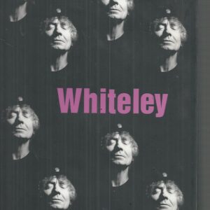 WHITELEY: An Unauthorised Life