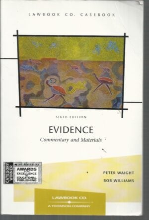 EVIDENCE: Commentary and Materials (6th Edition)