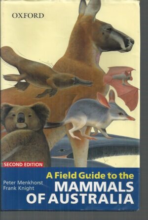 Field Guide to the Mammals of Australia, A - Second Edition