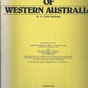 Gold Deposits of Western Australia, The: Extract from The Mining Handbook. Geological Survey Memoir No. 1.
