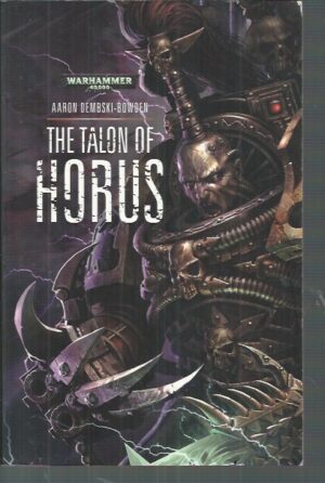 The Talon of Horus (1) (The Black Legion) WARHAMMER 40,000