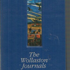 Wollaston Journals, The: Volume 1, 1840-1842