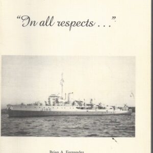 “In All Respects… “(HMAS Ipswich)