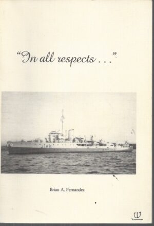 "In All Respects… "(HMAS Ipswich)