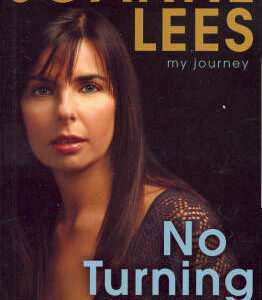 Joanna Lees: My Journey; No Turning Back