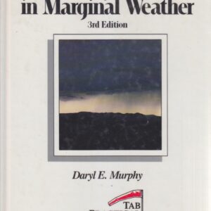 Flying VFR in Marginal Weather (Practical Flying Series)