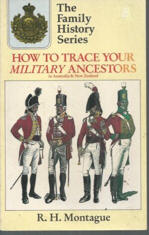 How to Trace Your Military Ancestors in Australia and New Zealand