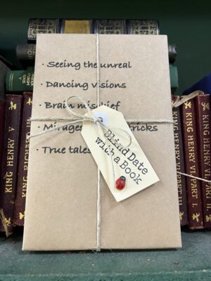 BLIND DATE WITH A BOOK: Seeing the unreal