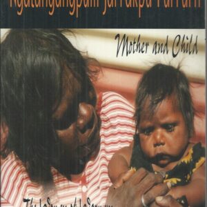 Ngalangangpum Jarrakpu Purrurn: Mother and Child