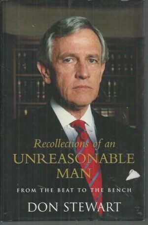 Recollections of an Unreasonable Man: From the Beat to the Bench