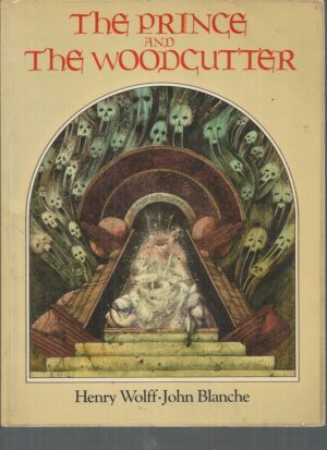 The Prince and The Woodcutter
