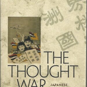 The Thought War: Japanese Imperial Propaganda