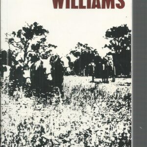 Williams, The (History of The Williams District, WA.)