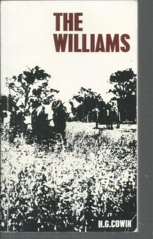 Williams, The (History of The Williams District, WA.)