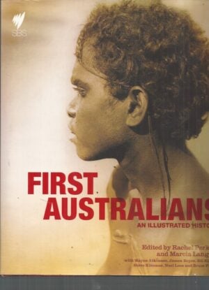 First Australians: An Illustrated History