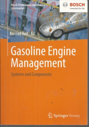 Gasoline Engine Management: Systems and Components (Bosch Professional Automotive Information)